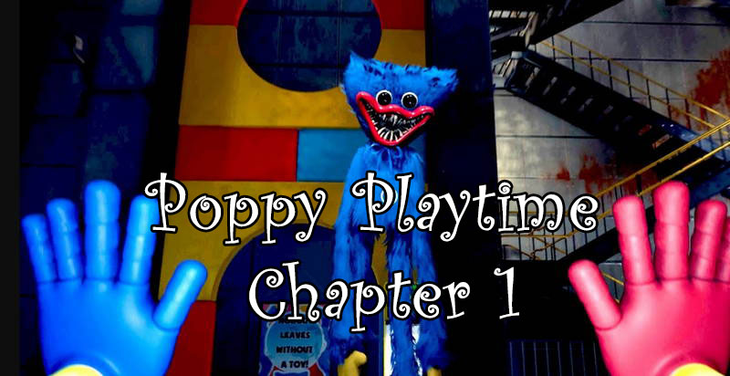 Poppy Playtime Chapter 1 скачать